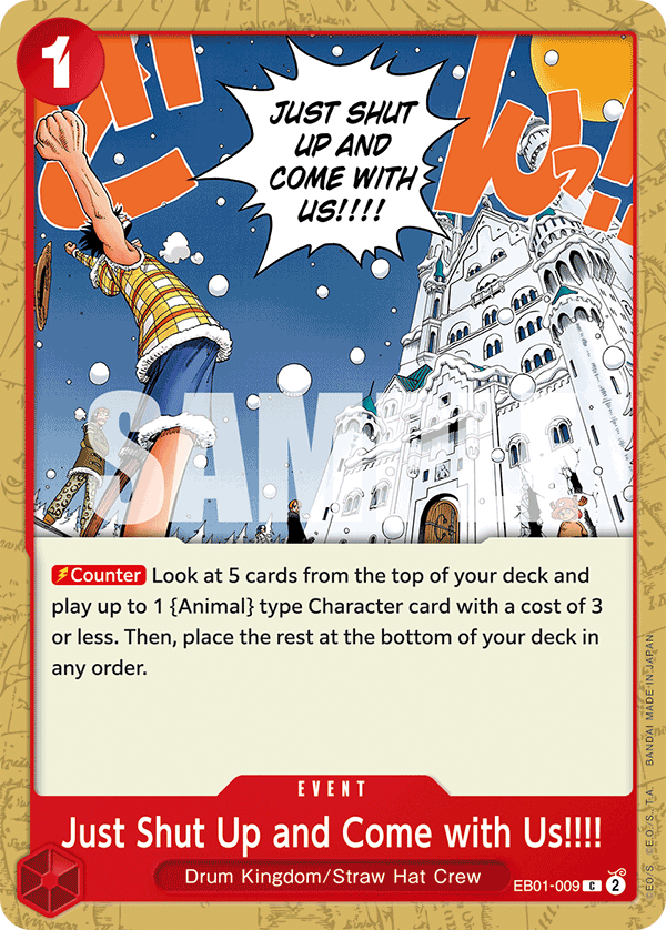 Just Shut Up and Come with Us!!!! EB01-009 One Piece TCG
