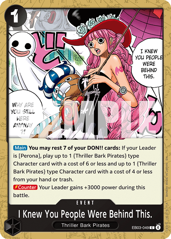 I Knew You People Were Behind This. EB03-049 One Piece TCG
