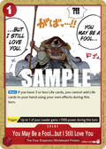 You May Be a Fool...but I Still Love You OP02-023 One Piece TCG