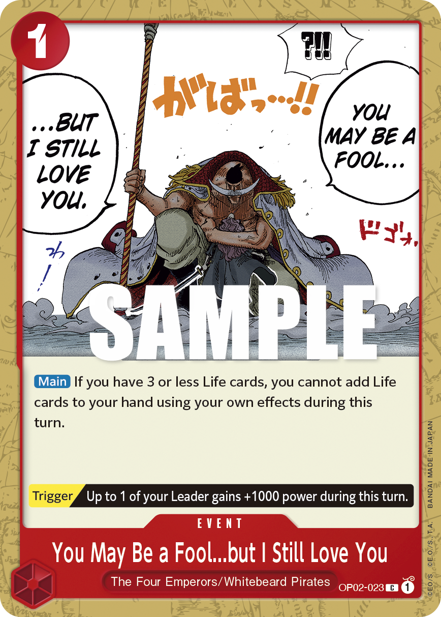 You May Be a Fool...but I Still Love You OP02-023 One Piece TCG