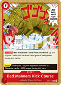 Bad Manners Kick Course OP04-016_p3 One Piece TCG