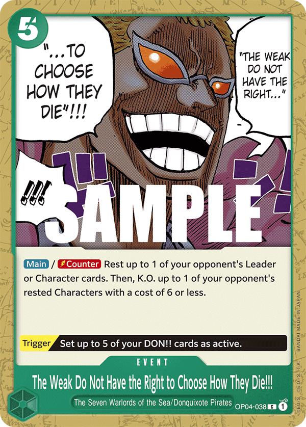 The Weak Do Not Have the Right to Choose How They Die!!! OP04-038 One Piece TCG