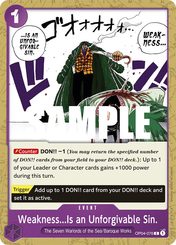 Weakness...Is an Unforgivable Sin. OP04-076 One Piece TCG