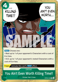 You Ain't Even Worth Killing Time!! OP06-039 One Piece TCG