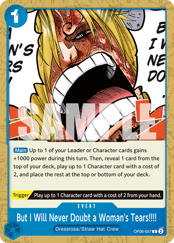 But I Will Never Doubt a Woman's Tears!!!! OP06-057 One Piece TCG