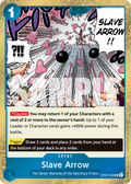 Slave Arrow (Pirate Foil) OP07-056_p1 One Piece TCG