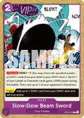 Slow-Slow Beam Sword OP07-076 One Piece TCG