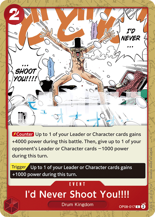 I'd Never Shoot You!!!! OP08-017 One Piece TCG