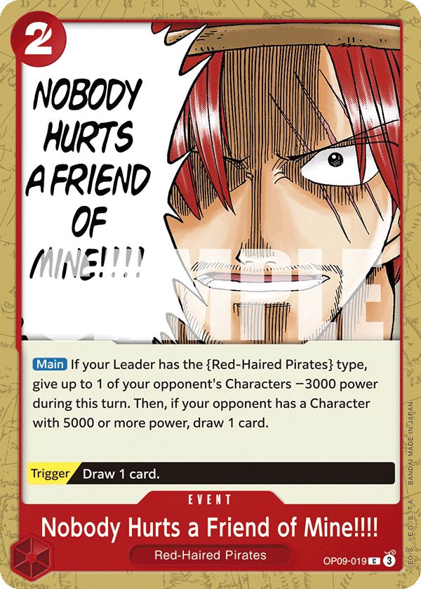 Nobody Hurts a Friend of Mine!!!! OP09-019 One Piece TCG