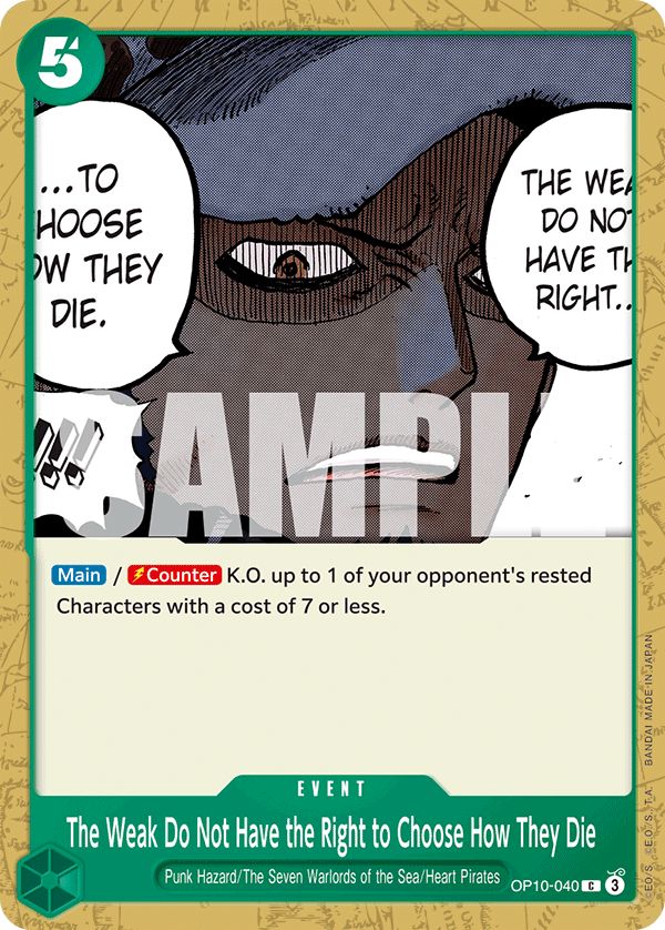 The Weak Do Not Have the Right to Choose How They Die OP10-040 One Piece TCG