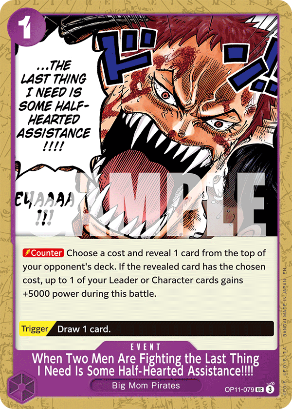 When Two Men Are Fighting the Last Thing I Need Is Some Half-Hearted Assistance!!!! OP11-079 One Piece TCG