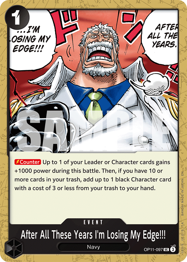 After All These Years I'm Losing My Edge!!! OP11-097 One Piece TCG