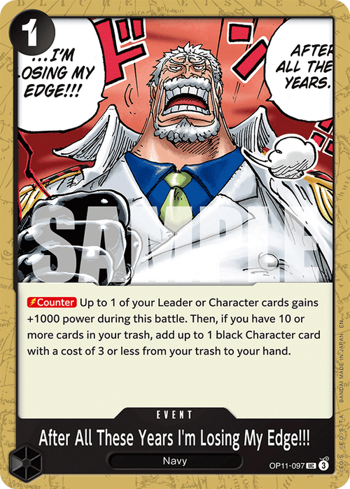 After All These Years I'm Losing My Edge!!! OP11-097 One Piece TCG