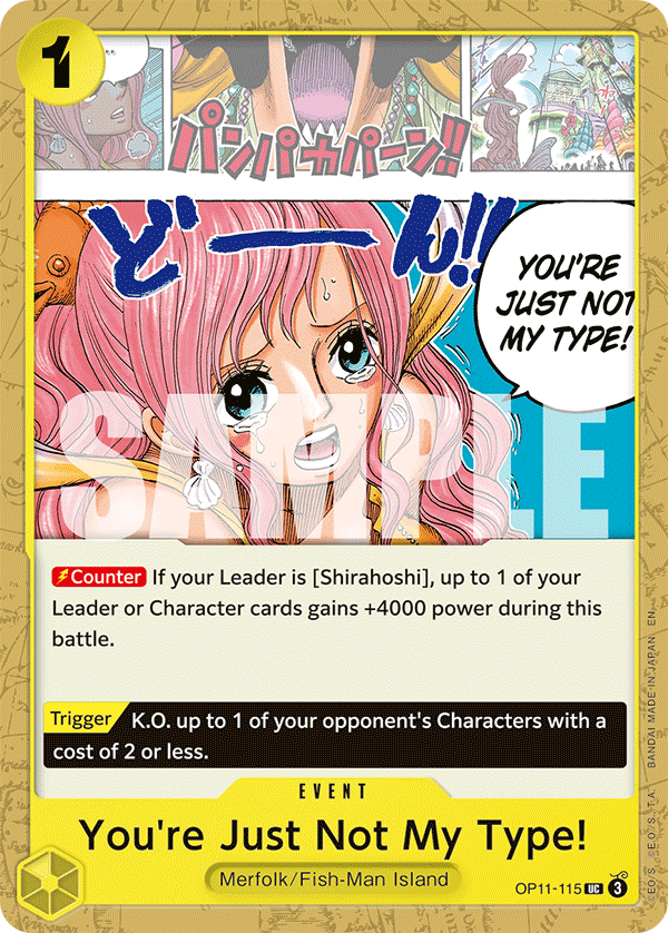 You're Just Not My Type! OP11-115 One Piece TCG
