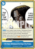 I Will Make Whitebeard the King of the Pirates OP12-058 One Piece TCG