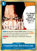 If I Bowed Down to Power, What's the Point in Living? OP13-057 One Piece TCG
