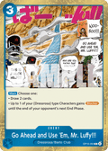 Go Ahead and Use 'Em, Mr. Luffy!!! OP15-055 One Piece TCG
