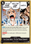 I've Come Here... To Cut Those Chains!!! OP16-099 One Piece TCG