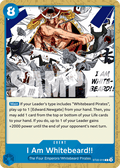 I Am Whitebeard!! ST22-015 One Piece TCG