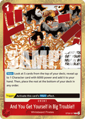 And You Get Yourself in Big Trouble!! ST30-017 One Piece TCG