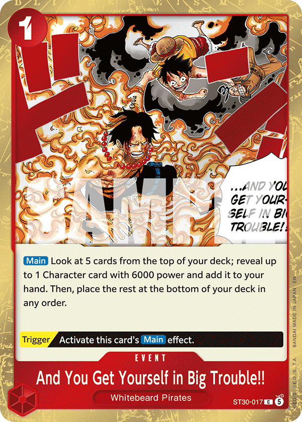 And You Get Yourself in Big Trouble!! ST30-017 One Piece TCG