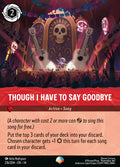 Though I Have to Say Goodbye Disney Lorcana card