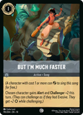 But I'm Much Faster Disney Lorcana card