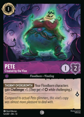 Pete - Created by the Vine Disney Lorcana card