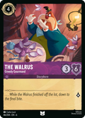 The Walrus - Greedy Gourmand Disney Lorcana card