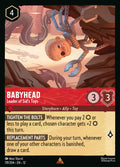 Babyhead - Leader of Sid's Toys Disney Lorcana card